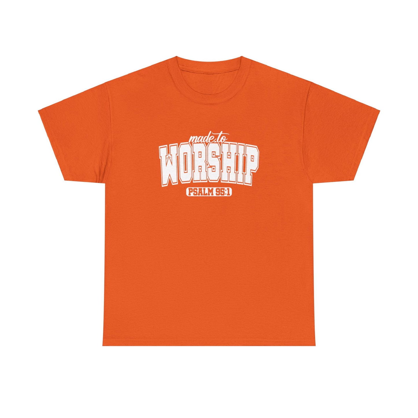 Made to Worship Unisex Heavy Cotton Tee - Psalm 95:1 Inspirational Shirt - River Front Creations Store