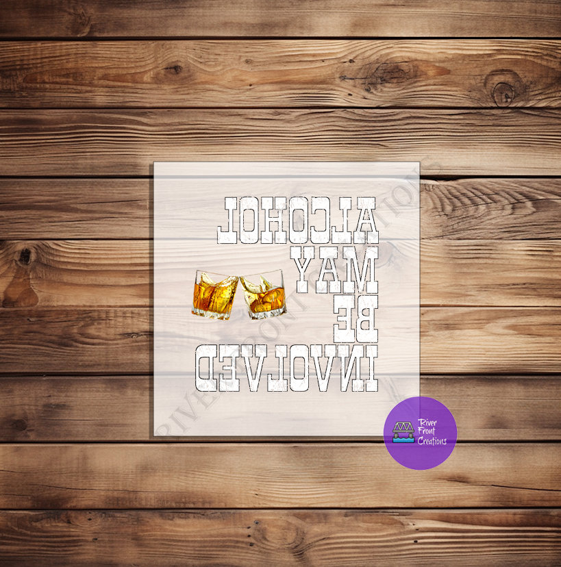 DTF, Alcohol May Be Involved, White Letter Version, Custom DTF, Direct To Film, Graphic Design, Iron-on Transfer, Irish, St. Patrick's Day - River Front Creations Store