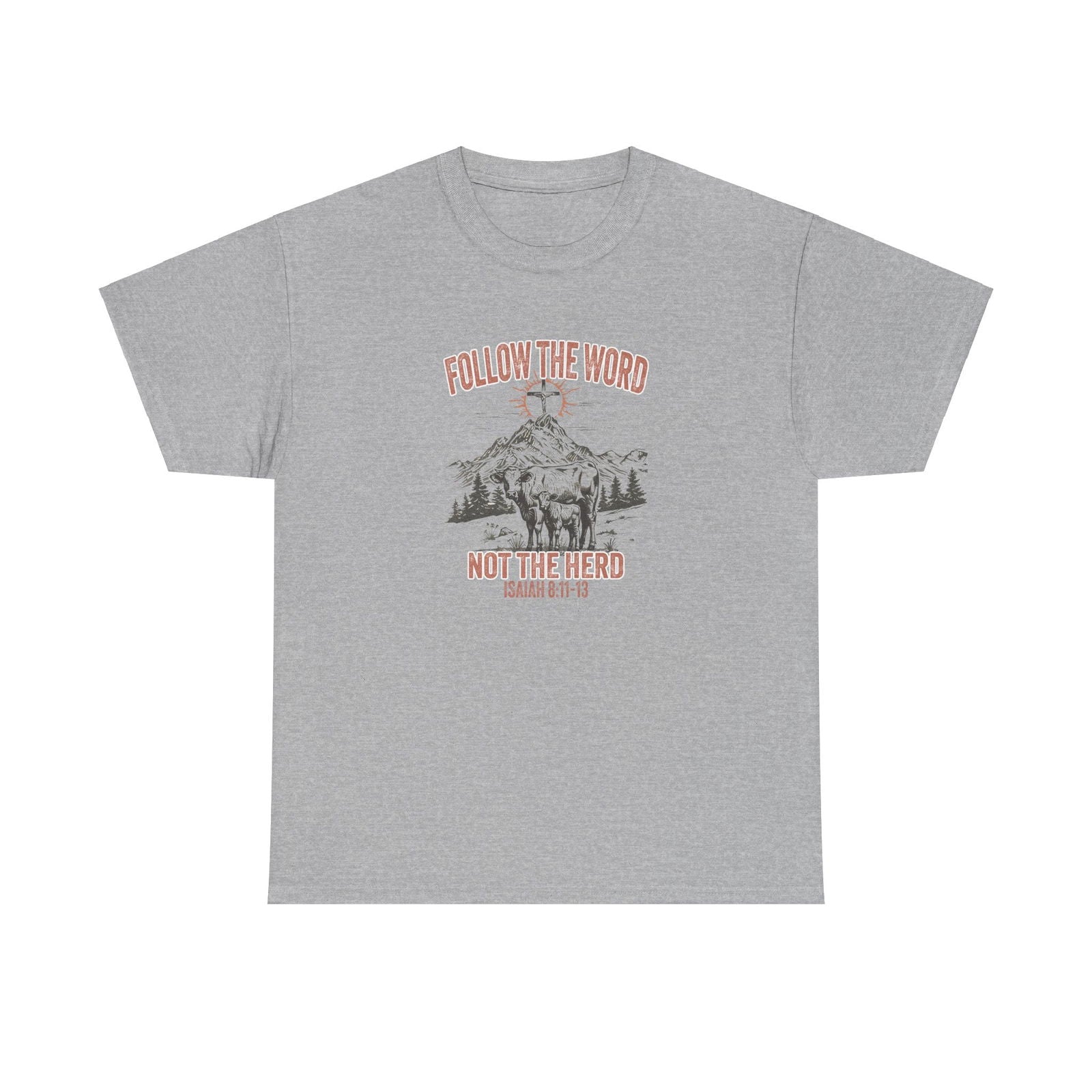 Follow The Word Not The Herd Unisex Heavy Cotton Tee - "Follow the Word, Not the Herd" Isaiah 81:13 - River Front Creations Store