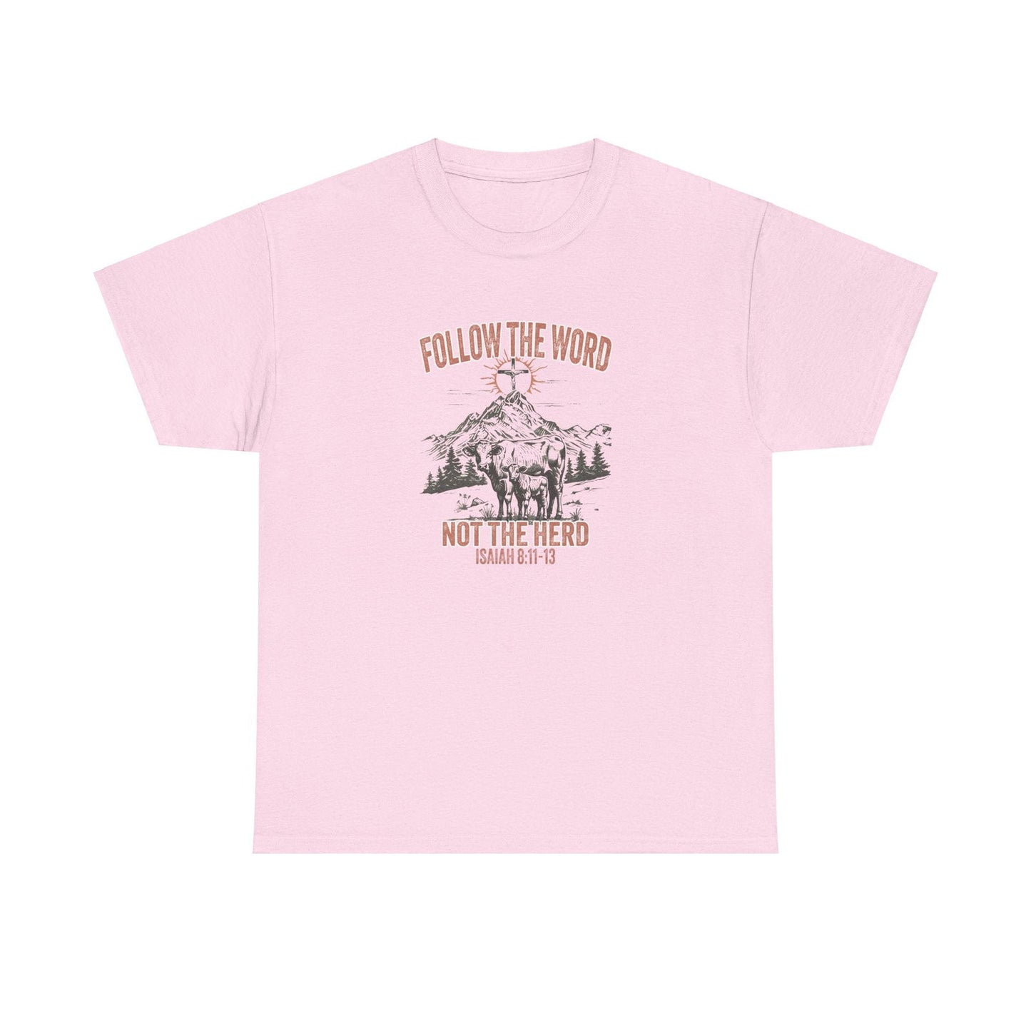 Follow The Word Not The Herd Unisex Heavy Cotton Tee - "Follow the Word, Not the Herd" Isaiah 81:13 - River Front Creations Store
