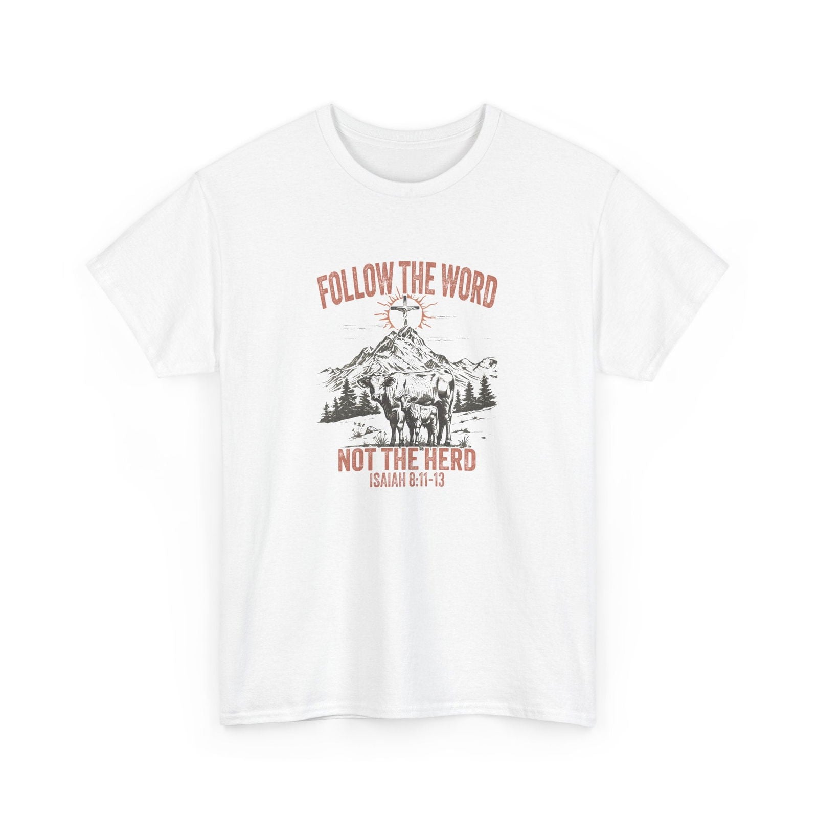 Follow The Word Not The Herd Unisex Heavy Cotton Tee - "Follow the Word, Not the Herd" Isaiah 81:13 - River Front Creations Store