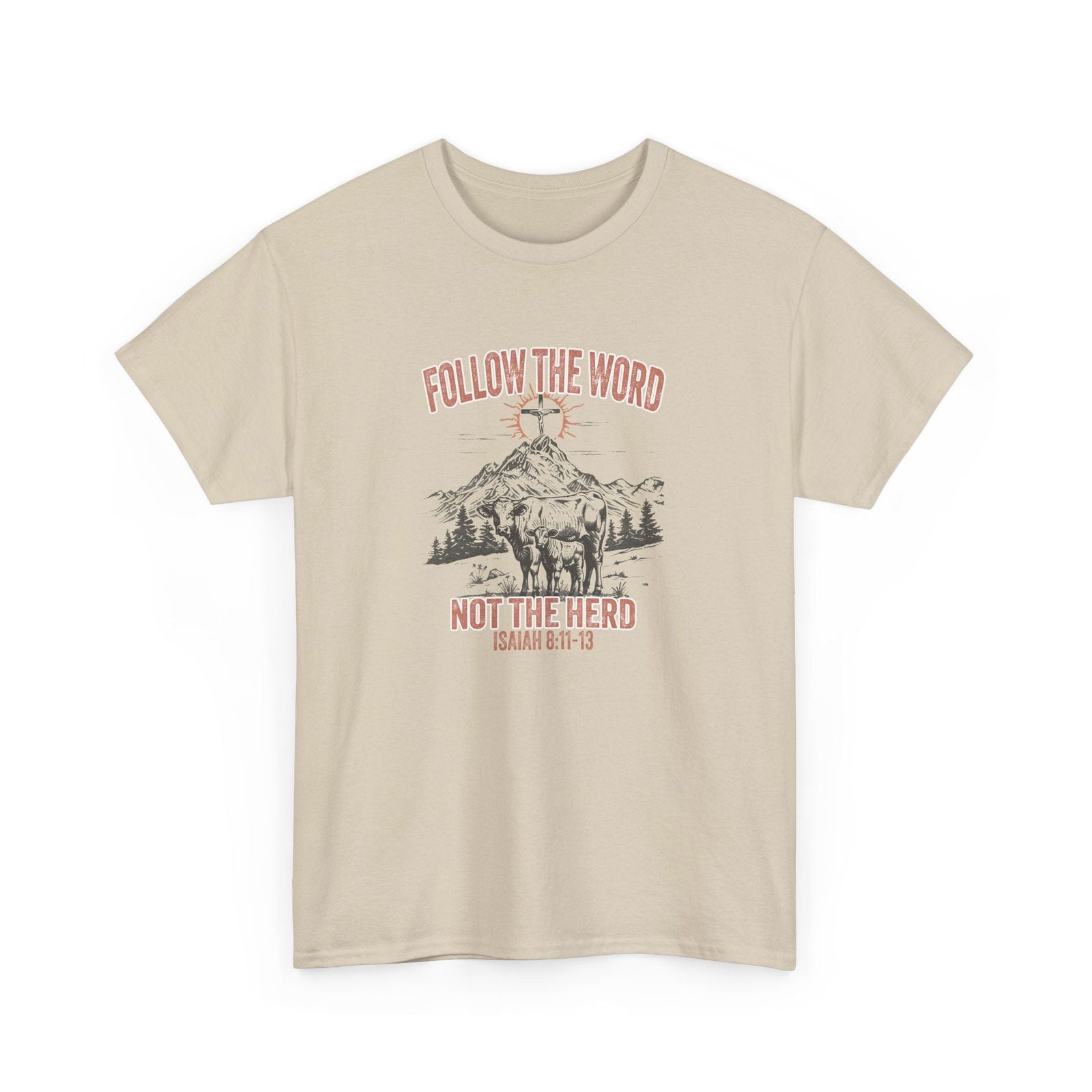 Follow The Word Not The Herd Unisex Heavy Cotton Tee - "Follow the Word, Not the Herd" Isaiah 81:13 - River Front Creations Store