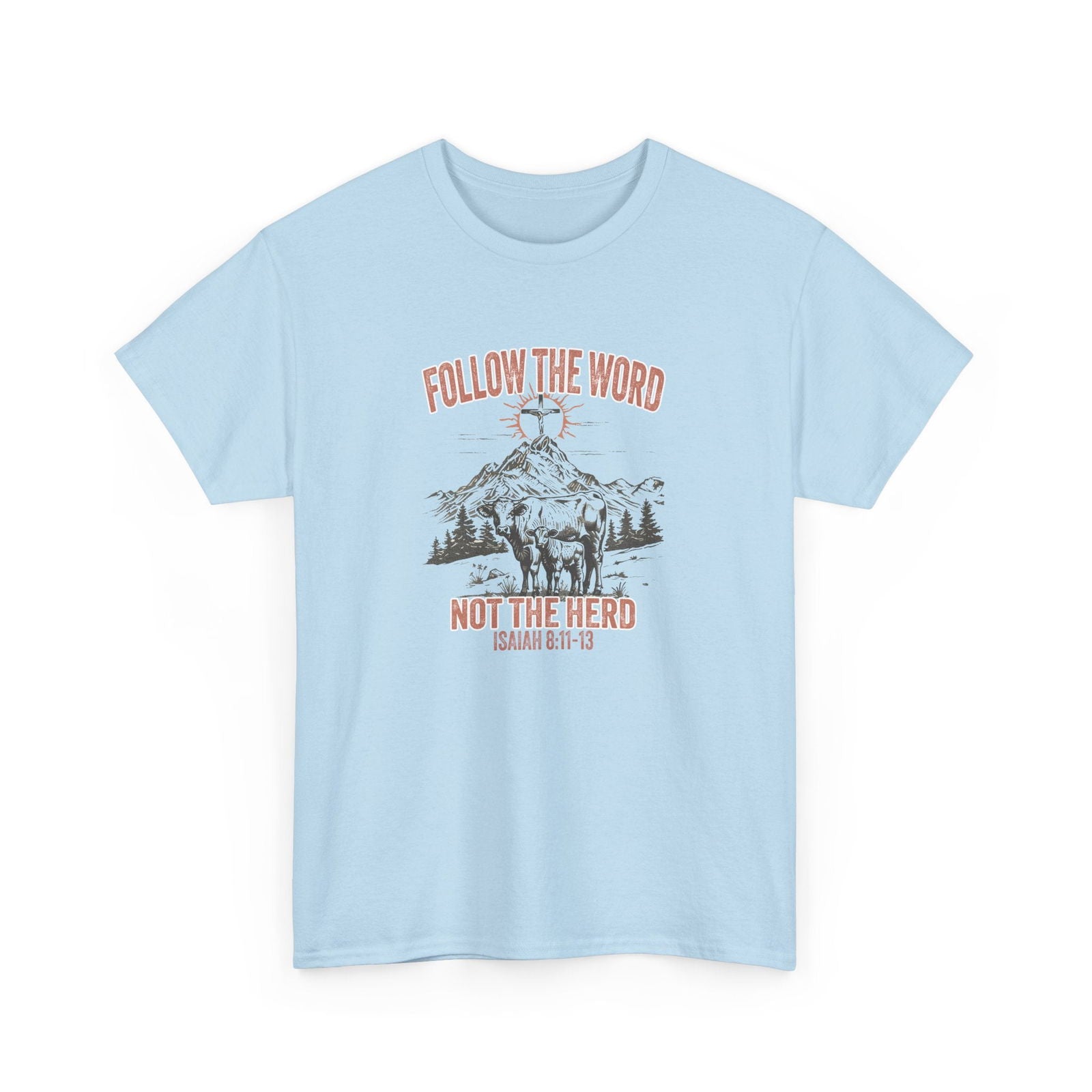 Follow The Word Not The Herd Unisex Heavy Cotton Tee - "Follow the Word, Not the Herd" Isaiah 81:13 - River Front Creations Store