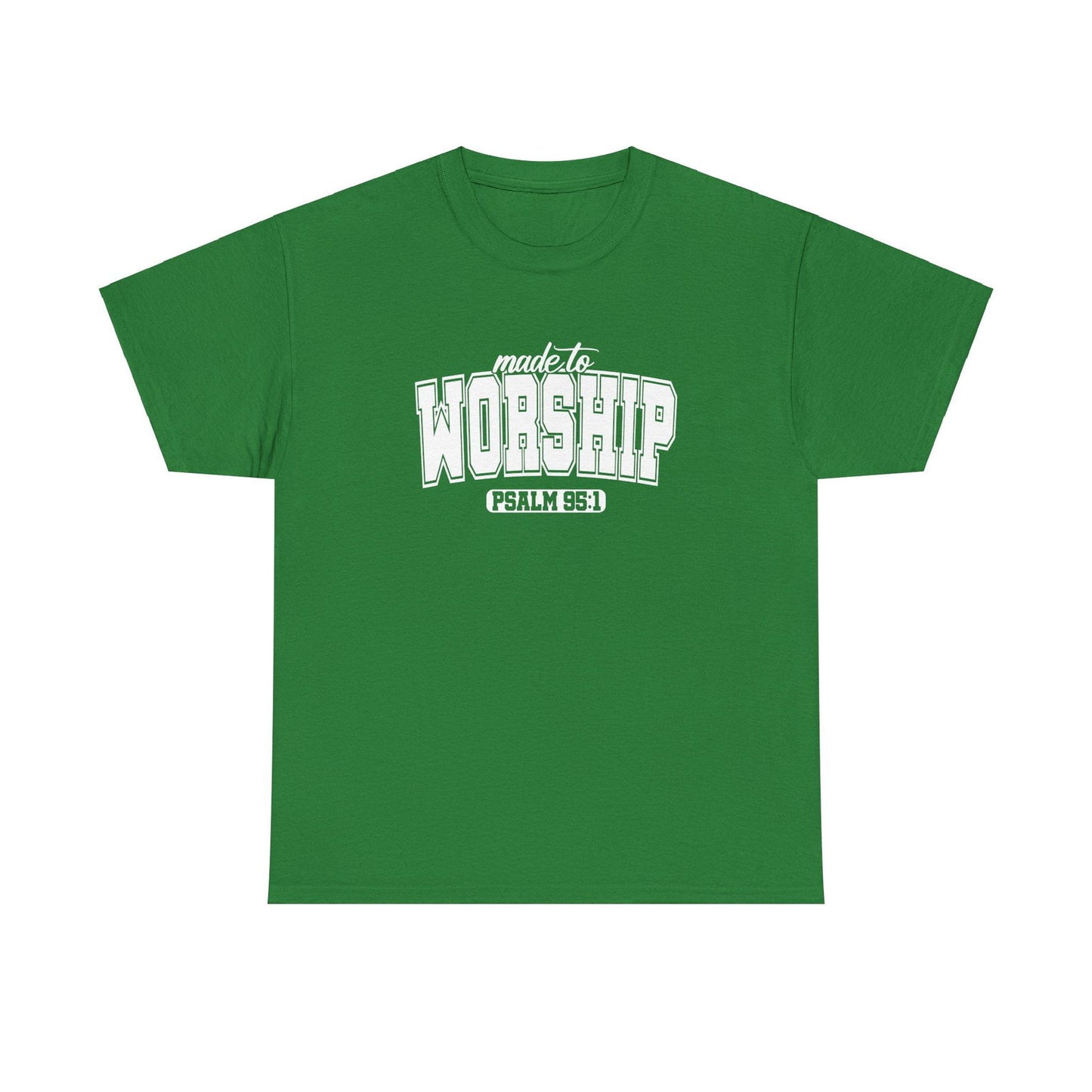 Made to Worship Unisex Heavy Cotton Tee - Psalm 95:1 Inspirational Shirt - River Front Creations Store