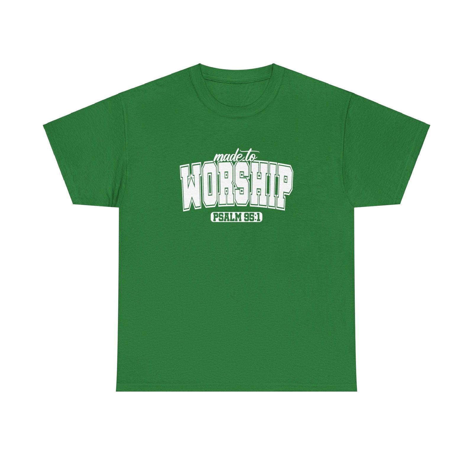Made to Worship Unisex Heavy Cotton Tee - Psalm 95:1 Inspirational Shirt - River Front Creations Store