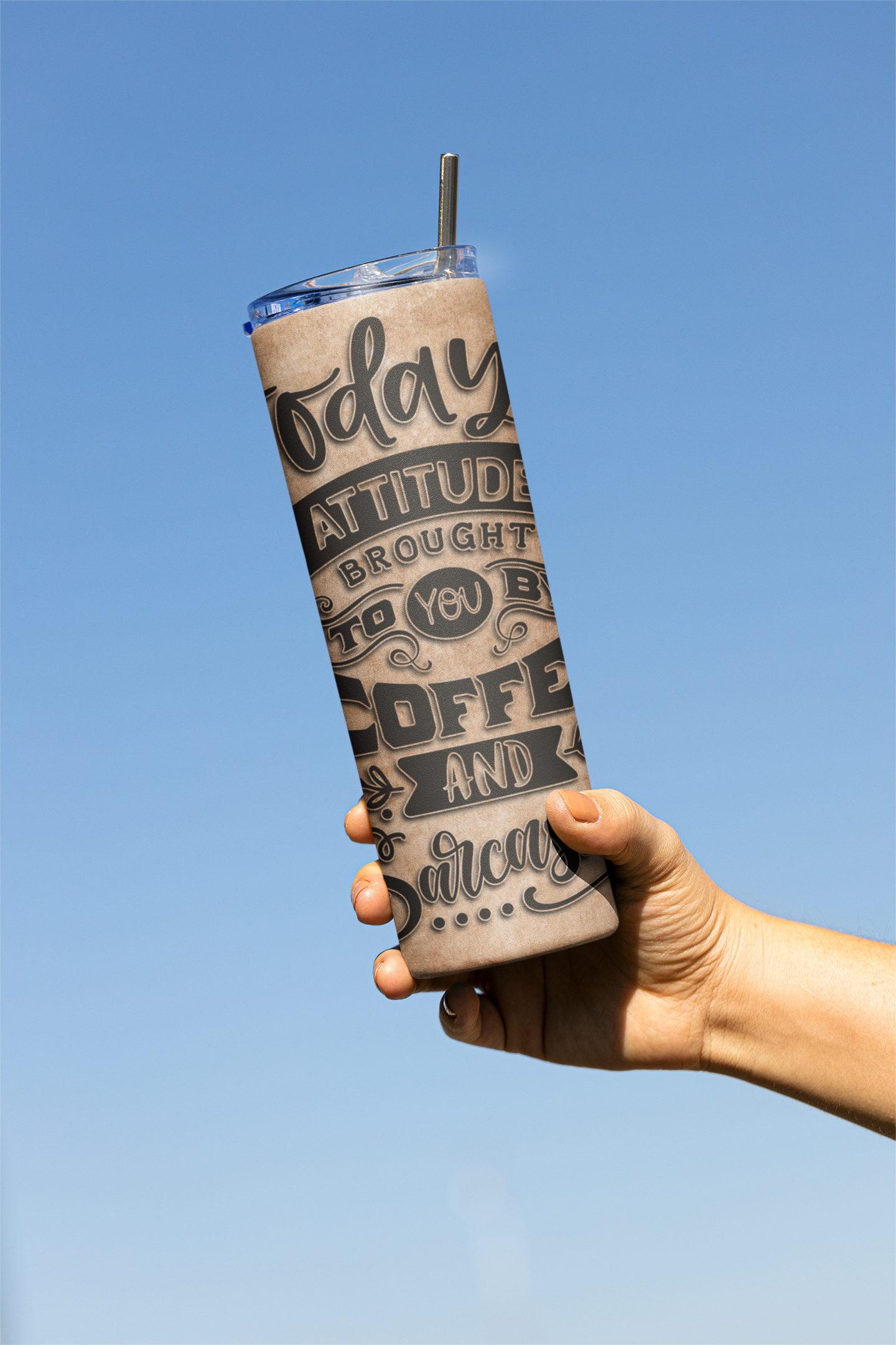 Today's Attitude Brought To You By Coffee and Sarcasm Skinny Tumbler - River Front Creations Store