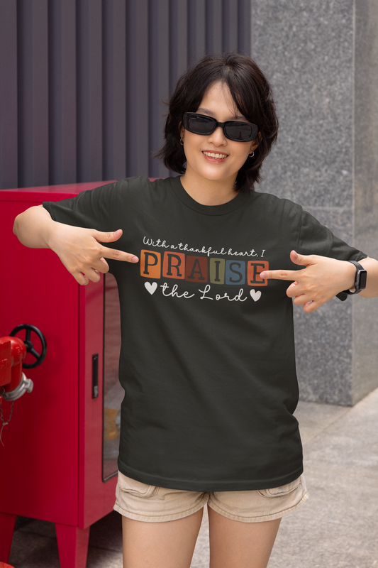 With a thankful heart praise the Lord - Unisex Heavy Cotton Tee - River Front Creations Store